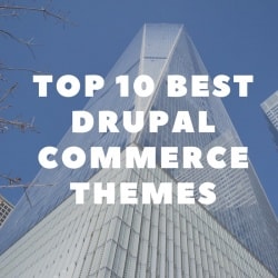 News Drupal: Top 10 Best Drupal Commerce Themes